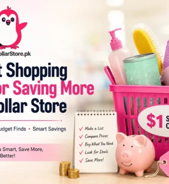 Smart shopping tips featured image showing affordable household products, savings ideas, and budget shopping from an online dollar store in Pakistan