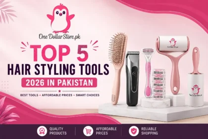 Top 5 hair styling tools 2026 in Pakistan
